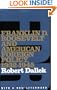 Franklin D. Roosevelt and American Foreign Policy, 1932-1945: With a New Afterword (Oxford Paperbacks)