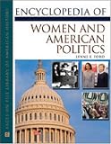 Review Facts On File Inc  / Encyclopedia of Women and American Politics (Facts on File Library of American History)