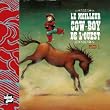 Le Meilleur Cow Boy de l Ouest