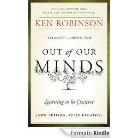 Out of Our Minds: Learning to be Creative
