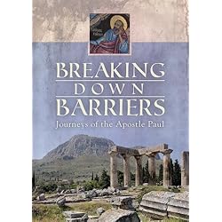 Breaking Down Barriers: Journeys of the Apostle Paul
