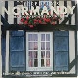 Pierre Deux's Normandy: A French Country Style and Source Bookpar Linda Dannenberg
