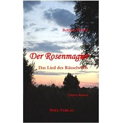 Der Rosenmagier: Das Lied des R�sselwolfs