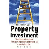 The Beginners Guide to Property Investment