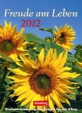 Produkt-Bild: Freude am Leben 2012: Harenberg Wochenkalender mit Zitaten und Anregungen f&uuml;r den Alltag