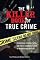 The Killer Book of True Crime: Incredible Stories, Facts and Trivia from the World of Murder and Mayhem