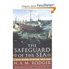 The Safeguard of the Sea: A Naval History of Britain 660-1649