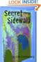 Secret Sidewalk (The Secret Trilogy)