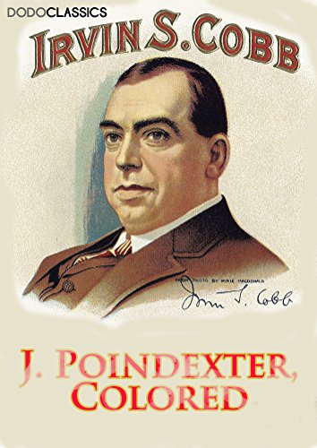 J. Poindexter, Colored (Irvin S Cobb Collection)