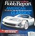 Robb Report Magazine July 2005 American Classic Cars (Single Back Issue)