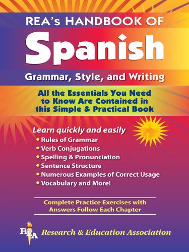 REA's Handbook of Spanish Grammar, Style and Writing (Language Learning)