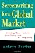 Screenwriting for a Global Market: Selling Your Scripts from Hollywood to Hong Kong