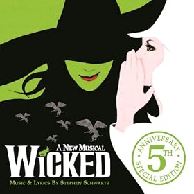 Wicked: 5th Anniversary Special Edition