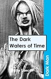 Cover of The Dark Waters of Time by Peter Lancett 1841674133