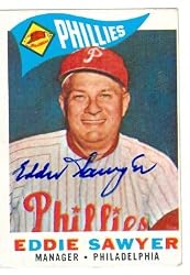 Eddie Sawyer autographed Baseball Card (Philadelphia Phillies ) signed 1960 Topps card (SR)