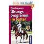 �bungsprogramm im Sattel: Losgelassenheit, Beweglichkeit und Koordination verbessern