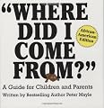 Where Did I Come From?: A Guide for Children and Parents, African-American Edition