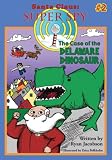 Santa Claus: Super Spy--The Case of the Delaware Dinosaur