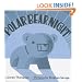 Polar Bear Night (New York Times Best Illustrated Books (Awards))