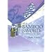 The Bamboo Sword: And Other Samurai Tales