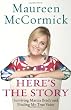 Image of Here's the Story: Surviving Marcia Brady and Finding My True Voice