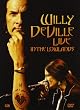 Willy Deville : Live in the Lowlands