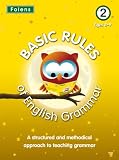 Basic Rules of English Grammar: Bk. 2 (Basic Rules)