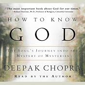 How to Know God | [Deepak Chopra]