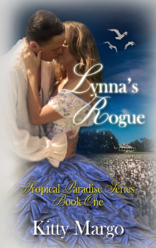 Lynna's Rogue (Tropical Paradise Series Book One) by Kitty Margo