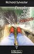J'esp�re que vous allez mourir bient�t