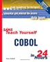 Sams Teach Yourself COBOL in 24 Hours