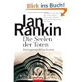 Die Seelen der Toten: Ein Inspector-Rebus-Roman