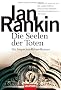 Die Seelen der Toten: Ein Inspector-Rebus-Roman