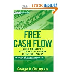 Free Cash Flow: Seeing Through the Accounting Fog Machine to Find Great Stocks (Wiley Finance)