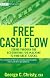 FREE CASH FLOW: A Two-Hour Primer For Management and the Board
