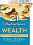 21 Distinctions of Wealth: Attract the Abundance You Deserve