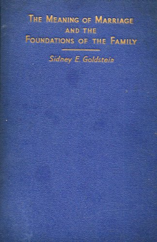 The Meaning of marriage and the foundations of the family,