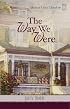 The Way We Were (Tales from Grace Chapel Inn, Book 7)
