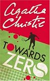 Towards Zero (Agatha Christie Collection S.)