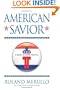 American Savior: A Novel of Divine Politics