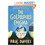 The Goldilocks Enigma: Why is the Universe Just Right for Life?