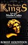 The Broken Kings: Book 3 Of The Merlin Codex: Book 3 of the Merlin Codex (Gollancz S.F.)
