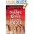The Name of the Rose: including the Author's Postscript