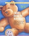 From here to maternity: A complete pregnancy guide : used & highly recommended by doctors, hospitals, and healthcare providers across the United States
