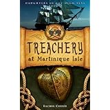 Treachery at Martinique Isle (Daughters of the High Seas)