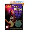 The Complete Guide to Learning the Irish Tenor Banjo [With CD]