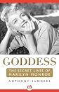Goddess: The Secret Lives of Marilyn Monroe