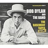 The Basement Tapes Raw: The Bootleg Series Vol. 11