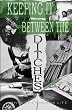 Keeping It Between the Ditches: Living the Christian Life
