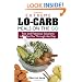Extreme Lo-Carb Meals On The Go: Fast And Fabulous Solutions To Get You Through The Day
